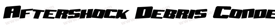 Aftershock Debris Condensed Italic字体转换